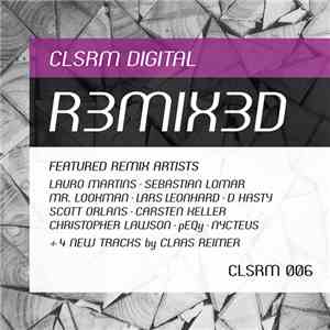 Claas Reimer - CLSRM Digital R3MIX3D download flac