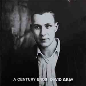 David Gray - A Century Ends FLAC album