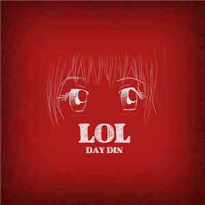 Day Din - LoL download flac