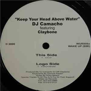 DJ Camacho - Keep Your Head Above Water download flac