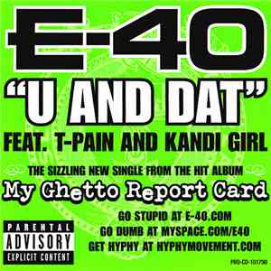 E-40 Featuring T-Pain & Kandi Girl - U And Dat / Yay Area download flac