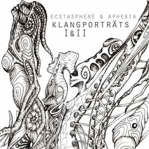Ecstasphere & Aphexia - Klangporträts I+II download flac