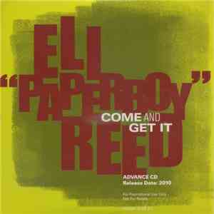Eli "Paperboy" Reed - Come And Get It download flac