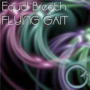 Equal Breath - Flying Gait download flac