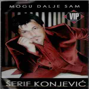 Šerif Konjević - Mogu Dalje Sam download flac