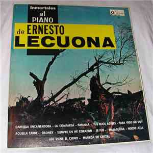 Ernesto Lecuona - Immortals Al Piano De Ernesto Lecuona download flac