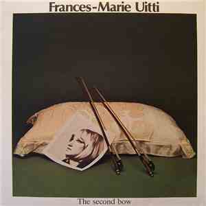 Frances-Marie Uitti - The Second Bow FLAC album