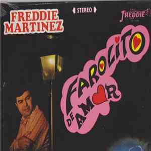 Freddie Martinez - Farolito De Amor download flac