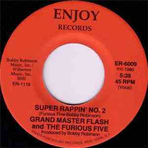 Grandmaster Flash & The Furious Five - Super Rappin' No. 2 / Super Rappin' Theme download flac