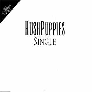 Hushpuppies - Single download flac