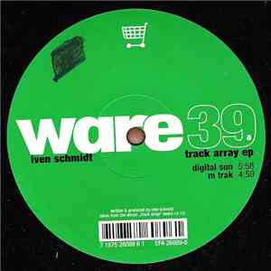 Iven Schmidt - Track Array EP download flac