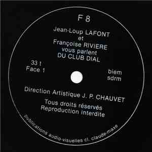 Jean-Loup Lafont Et Françoise Rivière - Jean-Loup Lafont Et Françoise Rivière Vous Parlent Du Club Dial download flac