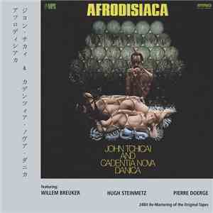 John Tchicai And Cadentia Nova Danica - Afrodisiaca download flac
