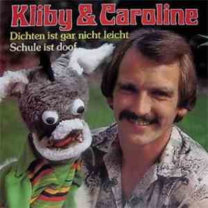 Kliby & Caroline - Dichten Ist Gar Nicht So Leicht download flac