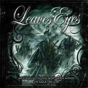 Leaves' Eyes - We Came With The Northern Winds - En Saga I Belgia download flac