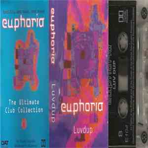 LuvDup - Euphoria (The Ultimate Club Collection) download flac