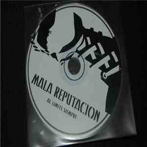 Mala Reputación - Al Límite Siempre download flac