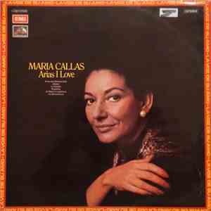 Maria Callas - Arias I Love download flac
