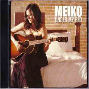 Meiko - Under My Bed download flac