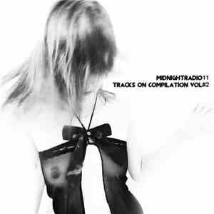 Midnightradio11 - Tracks On Compilation Vol.2 download flac