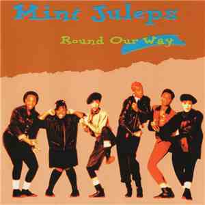 Mint Juleps - Round Our Way download flac