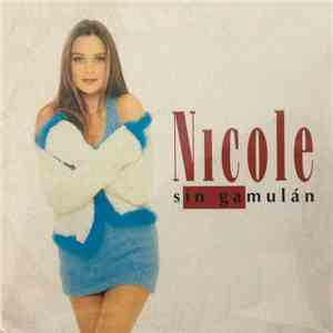 Nicole  - Sin Gamulán download flac