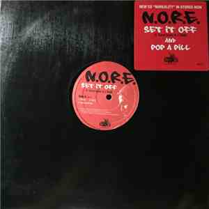 N.O.R.E. - Set It Off / Pop A Pill download flac