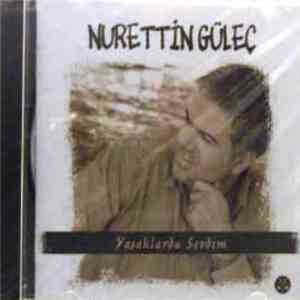 Nurettin Güleç - Yasaklarda Sevdim download flac