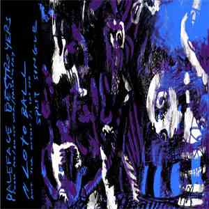 Paleface Destroyers / Loto Ball - Split Single download flac