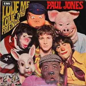 Paul Jones - Love Me Love My Friends download flac