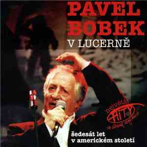 Pavel Bobek - V Lucerně download flac