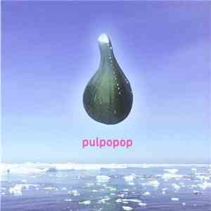 Pulpopop - Cuit! download flac