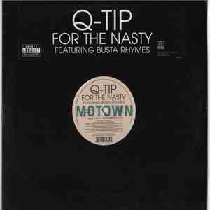 Q-Tip Featuring Busta Rhymes - For The Nasty download flac