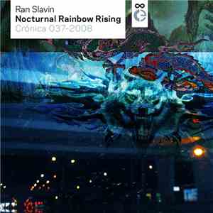 Ran Slavin - Nocturnal Rainbow Rising download flac