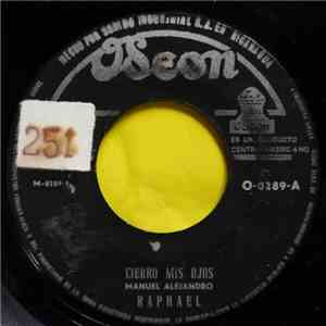 Raphael  - Cierro Mis Ojos / Tema De Amor download flac