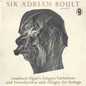 Sir Adrian Boult - Elgar - Sir Adrian Boult Conducts Elgar's Enigma Variations And Introduction And Allegro For Strings download flac