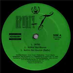 Sporty-T - Nothin' But Bounce / Excercise Tha Work Out download flac