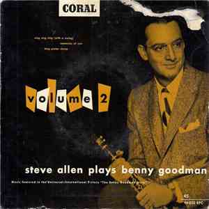 Steve Allen  - Steve Allen Plays Benny Goodman Volume 2 download flac