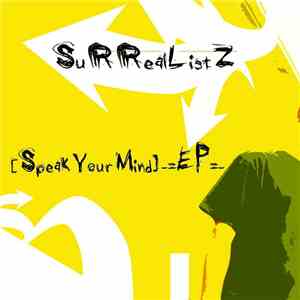 SurRealListZ - Speak Your Mind EP download flac