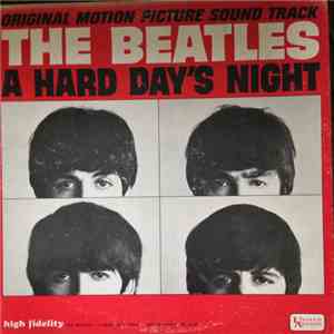 The Beatles - A Hard Day's Night (Original Motion Picture Sound Track) download flac