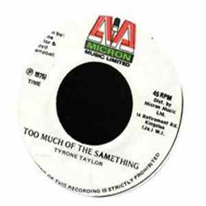 Tyrone Taylor - Too Much Of The Samething download flac
