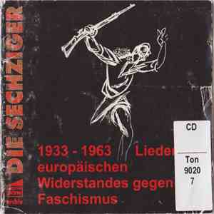 Various - 1933-1963 - Lieder Des Europäischen Widerstandes Gegen Den Faschismus download flac