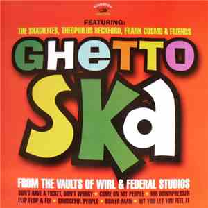Various - Ghetto Ska - From The Vaults Of Wirl & Federal Studios download flac