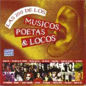 Various - Las 100 De Los Musicos, Poetas Y Locos download flac