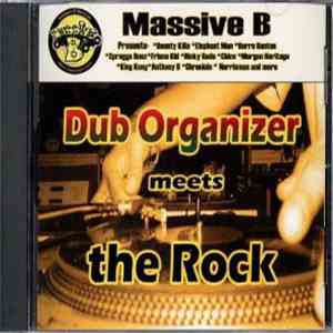 Various - Massive B Presents Dub Organizer Meets The Rock download flac