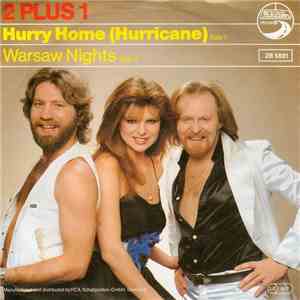 2 plus 1 - Hurry Home (Hurricane) download flac