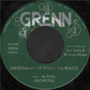 Al Russ Orchestra - Sweetheart Of Sigma Chi Waltz download flac