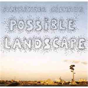 Alexander Rishaug - Possible Landscape download flac