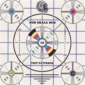 Bim Skala Bim - Test Patterns download flac