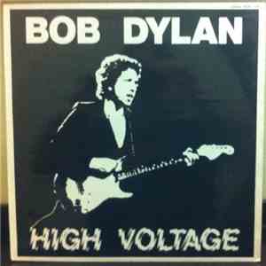 Bob Dylan - High Voltage download flac